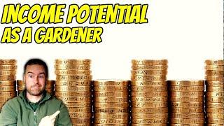 How much can you earn as a Gardener | My Gardening Business