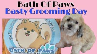 BATH OF PAWS BASTY GROOMING DAY