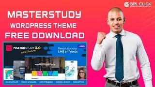 Masterstudy Theme Free Download Latest Version | Lifetime Free Updates | GPLCLICK