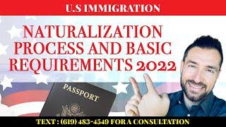 Overview of the Naturalization Process and Basic Requirements 2022 #immigration