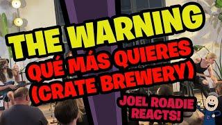 The Warning - Qué Más Quieres (Stripped Back) (Sofar Sounds, Crate Brewery, London) - Roadie Reacts