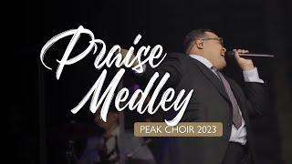 PEAK Choir 2023 - Praise/Anything Is Possible Medley