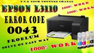 Epson all L3110 error code 00043 problem solve on easy way1000% work#epson #errorcode #00043 #viral