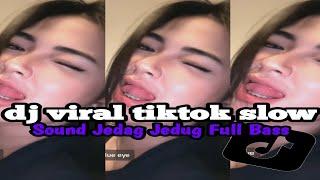 DJ VIRAL TIK TOK SLOW TERBARU 2024 SOUND JEDAG JEDUG MENGKANE By @PusatRemix