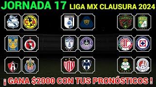 PRONÓSTICOS JORNADA 17 Liga MX CLAUSURA 2024