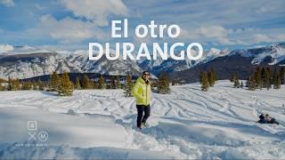 Existe otro DURANGO 4K | Alan por el mundo