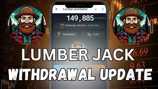 Final lumber jack withdrawal Update  | is lumber jack a scam ? watch and learn now 