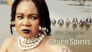 NDO Daughter Of The Seven Spirits | An Amazing Epic Movie Based On A REAL LIFE POWER -African Movies