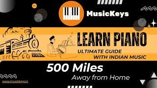 500 Miles - Away From Home | Sargam | Play Piano #sharmasargam #sikhosaral