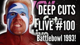 WCW DEEP CUTS LIVE #100! Battlebowl 1993!