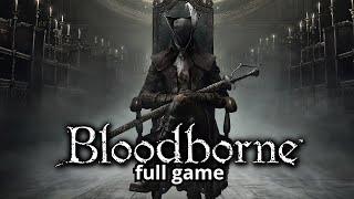 Bloodborne - Full Game #02