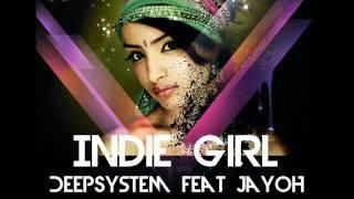 Deepsystem & JayOh - Indie Girl ( Endroo remix )