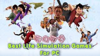 10 Best Life Simulation Games For PC 2021 | Games Puff