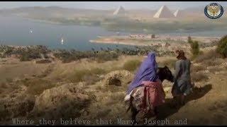 The Journey Of The Holy Family In Egypt Documentary Film - Flight into Egypt