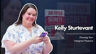 Entrepreneur: How To Grow Instagram & Master Social Media With Kelly Sturtevant | Mompreneur