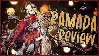 Ramada, Maiden of the Stars Character Review!