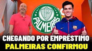 MINHA NOSSA! PINTOU REFORÇO NO VERDÃO! NOTICIAS DO PALMEIRAS HOJE