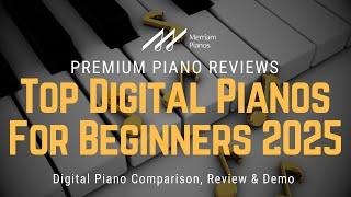 ﻿ Top Digital Pianos for Beginners in 2025 ﻿