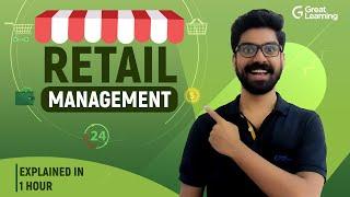 Retail Management | Types of Retailers | Benefits of Retail Management | Great Learning