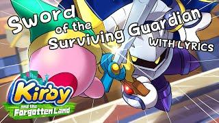 Sword of the Surviving Guardian WITH LYRICS - Kirby and the Forgotten Land Cover