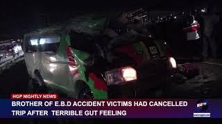 BROTHER OF E B D ACCIDENT VICTIMS HAD CANCELLED TRIP AFTER TERRIBLE GUT FEELINGS