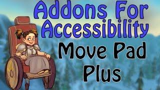 Move Pad Plus - Addons for Accessibility (World of Warcraft)