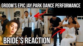 Groom's Epic Jay Park Dance Performance with Bride's Reaction #weddingdance #groomdance #jaypark