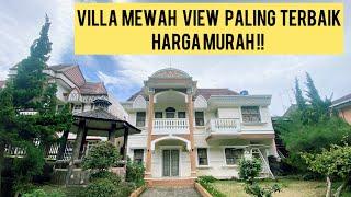 DI JUAL VILLA MEWAH, VIEW PALING TERBAIK, HARGA MURAH !!