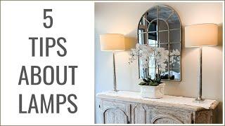 5 TIPS ABOUT LAMPS -  Interior Design