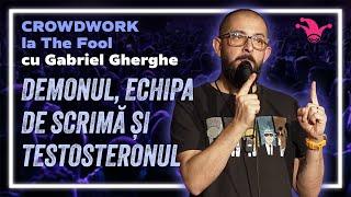 Crowdwork la The Fool cu Gabriel Gherghe | 14 Demonul, Echipa de Scrimă și Testosteronul