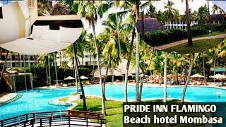 Best Beach hotel in Mombasa.Touring Pride Inn Flamingo beach resort.#mombasa