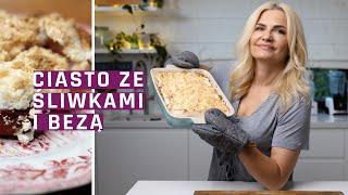 Kruche śliwkowe z bezą i kruszonką - przepyszne ciasto na lato