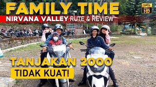DUA MOTOR ajak anak istri Touring Murah Pemandangan Mahal | Nirvana Valley Resort Rute & Review