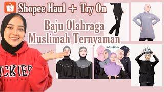 SHOPEE HAUL BAJU OLAHRAGA MUSLIMAH SPORTE TERNYAMAN| HIJABI WAJIB PUNYA!