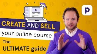 The ULTIMATE guide to creating and selling online courses