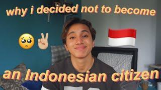 No, I’m not an Indonesian citizen...