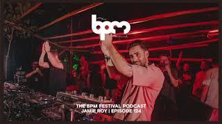 The BPM Festival Podcast 124: Jamie Roy