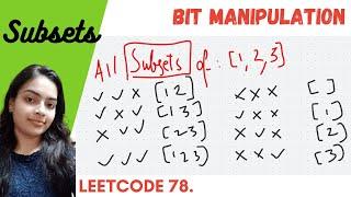 Generate All Possible Subsets | Return Power Set | Leetcode 78. | Bit Manipulation | Two for loops