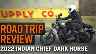 2022 Indian Chief Dark Horse Road Trip Review