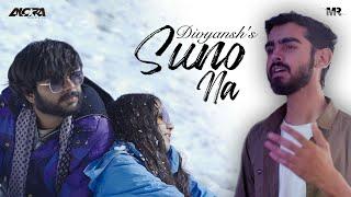 SUNO NA - Official Video | Divyansh Sharma | Keshav Nagpal | Vishakha Chouhan | Alora Films