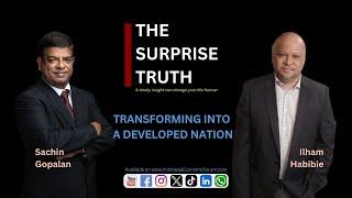 The Surprise Truth Eps.01 - Ilham Habibie: Transforming Into a Developed Nation