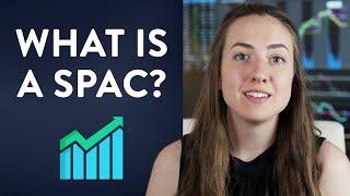 What is a SPAC? (Special Purpose Acquisition Companies Explained)