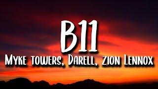 Myke Towers, Darell, Rvssian - B11 (Letra) ft. Zion Lennox