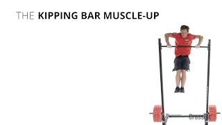 Kipping Bar Muscle-Up