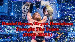 Daniel Bryan/Bryan Danielson Trought The Years (2001-2024)