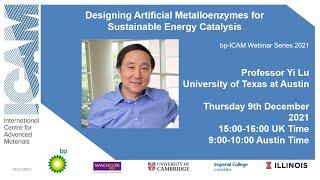 bp-ICAM Webinar: Designing Artificial Metalloenzymes for Sustainable Energy Catalysis
