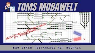 Toms Mobawelt - Bau einer kleinen Testanlage. Inkl. Schnelleinstieg mit Rocrail. Teil 1