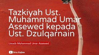 Rekomendasi Ust. Muhammad Umar Assewed Kepada Ust.Dzulqarnain Hafizhahullah