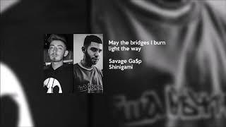 Savage Ga$p - may the bridges I burn light the way [feat. shinigami]