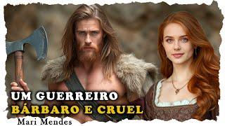 ღ A BARBARIAN WARRIOR AND THE Sorceress | LOVE STORY | MARI MENDES CANAL